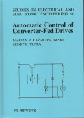 Automatic Control of Converter-Fed Drives, Volume 46 (Studies in Electrical and Electronic Engineering)