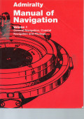 Admiralty Manual Of Navigation Volume 1