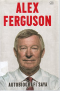 Alex Ferguson Autobiografi Saya