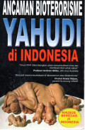 Ancaman Bioterorisme Yahudi Di Indonesia