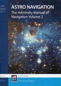 Astro Navigation the Admiralty Manual of Navigation Volume 2