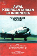 Awal Kedirgantaraan Di Indonesia Perjuangan Auri 1945-1950