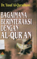 Bagaimana Berinteraksi Dengan Al-Quran