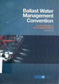 Ballast Water Management Convention : and the Guidelines for its Implementation