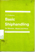 Basic Shiphandling for Masters Mates and Pilot