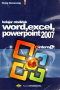 Belajar Otodidak Word,Excel,Powerpoint 2007