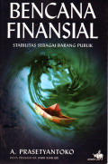 Bencana Finansial : Stabilitas Sebagai Barang Publik