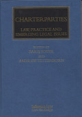 Charterparties: Law, Practice and Emerging Legal Issues (Maritime and Transport Law Library)