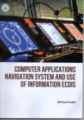 Computer Applications Navigation System And Use Of Information Ecdis