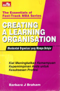Creating a Learning Organisation Membentuk Organisasi yang Mampu Belajar