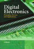 DIGITAL ELECTRONICS PRINCIPLES, DEVICES,AND APPLICATIONS