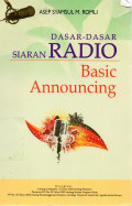 Dasar-Dasar Siaran Radio Basic Announcing