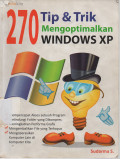 Dua Ratus Tujuh Puluh 270 Tip & Trik Mengoptimalkan Windows XP