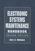 Electronic Systems Maintenance Handbook, Second Edition (Electronics Handbook Series)