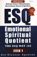 Rahasia Sukses Membangun Kecerdasan Emosi dan Spiritual (ESQ)Emosional Spiritual Quotient: the ESQ Way 165