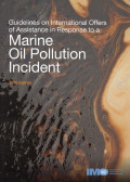 GUIDELINES ON INTERNATIONAL OFFERS OF ASSISTANCE IN RESPONSE TO A MARINE OIL POLLUTION INCIDENT