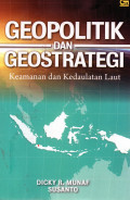 Geopolitik dan Geostrategi Keamanan dan Kedaulatan Laut