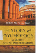 History Of Psychology : A Sketch And An Interpretation