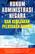 Hukum Administrasi Negara dan Kebijakan Pelayanan Publik