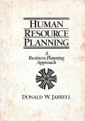 Human Resource Planning : A Business Planning Approach