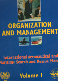 IAMSAR Manual (Organization and Management) : Volume 1