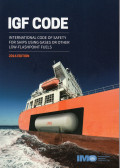 IGF CODE INTERNATIONAL CODE OF SAFETY FOR SHIPS USING GASES OR OTHER LOW-FLASHPOINT FUELS 2016 EDITION