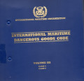 International Maritime Dangerous Goods Code Volume IV : Class  6, Class 7, Class 8, Class 9
