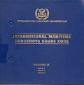 International Maritime Dangerous Goods Code Volume II : Class  1, Class 2, Class 3