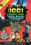 Kisah 1001 dan Serba Hobi Koleksi Terkeren di Dunia