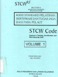 Kode Standard Pelatihan, Sertifikasi dan Tugas Jaga Bagi Para Pelaut : STCW Code Volume I