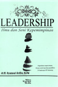 Leadership Ilmu dan Seni Kepemimpinan