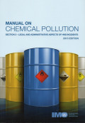 MANUAL ON CHEMICAL POLLUTION SECTION 3 LEGAL AND ADMINISTRATIVE ASPECTS OF HNS INCIDENTS