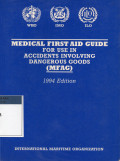 Medical First Aid Guide for Use in Accidents Involving Dangerous Goods (MFAG) : Chemical Supplement to the International Medical Guide for Ships (IMGS)