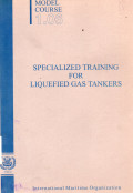 Specialized Training For Liquefied Gas Tanker : Model Course 1.06