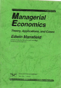 Managerial Economics Theory, Applications, and Cases