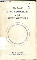 Marine Gyro Compasses for Ships' Officers