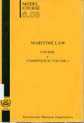 Maritime Law Course + Compendium Volume 1 : Model Course 6.08