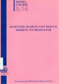 Maritime Search and Rescue Mission Co-ordinator : Model Course 3.14
