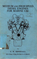 Medium and High Speed Diesel Engines for Marine Use