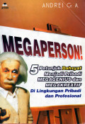 Megaperson 5 Petunjuk Dahsyat Menjadi Pribadi Megagenius dan Megakreatif