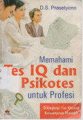 Memahami Tes IQ Dan Psikotes Untuk Profesi