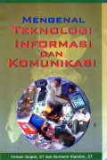 Mengenal Teknologi Informasi dan Komunikasi