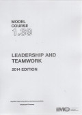 Model Course 1.39 : Leadership and Teamwork