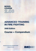 Model Course 2.03 : Advanced Training in Fire Fighting