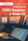 Modul Buku Ajar Pembelajaran ECDIS Simulator e-Globe G2
