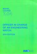 Officer in Charge of an Engineers Watch : Model Course 7.04