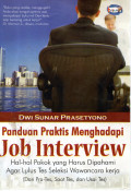 Panduan Praktis Menghadapai Job Interview