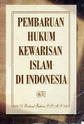 Pembaruan Hukum Kewarisan Islam Di Indonesia