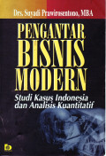 Pengantar Bisnis Modern Studi Kasus Indonesia dan Analisis Kuantitatif