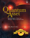 Quantum Asset Mengembangkan Trilogi Asset Mencapai Hidup Yang Berkualitas